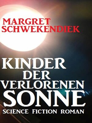 cover image of Kinder der verlorenen Sonne